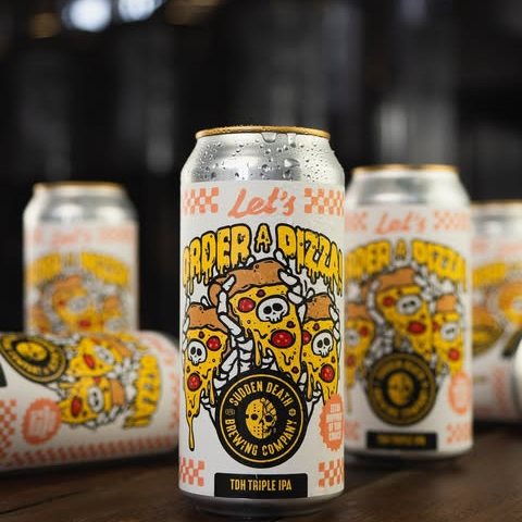 Sudden Death LET'S ORDER A PIZZA 10% TDH Triple IPA 44cl can